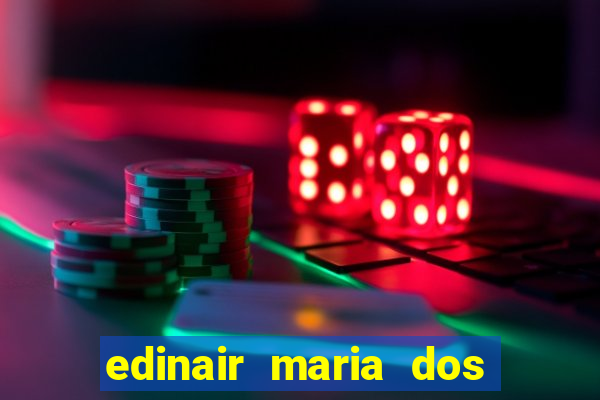 edinair maria dos santos moraes